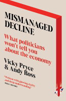 Mismanaged Decline