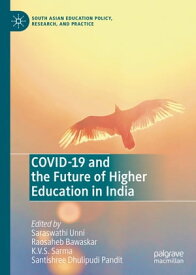 COVID-19 and the Future of Higher Education In India【電子書籍】