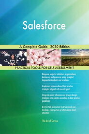 Salesforce A Complete Guide - 2020 Edition【電子書籍】[ Gerardus Blokdyk ]