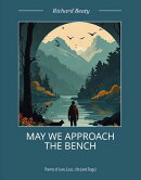 May We Approach the Bench
