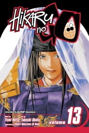 Hikaru no Go, Vol. 13 First Professional Match【電子書籍】[ Yumi Hotta ]
