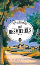 Les Desmichels (Tome 4) - Les forces vives