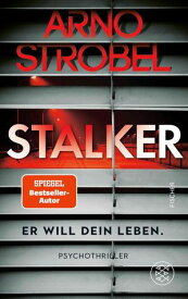 Stalker ? Er will dein Leben. Psychothriller | Nervenkitzel pur von Nr.1-Bestsellerautor Arno Strobel【電子書籍】[ Arno Strobel ]