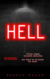 HUSHED book 2【電子書籍】[ Sandra Raine ]