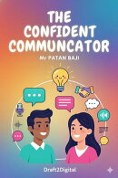 The Confident Communicator