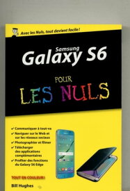 Samsung Galaxy S6 pour les Nuls, ?dition poche【電子書籍】[ Bill Hughes ]