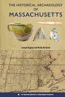 The Historical Archaeology of Massachusetts