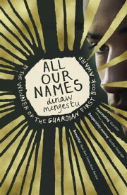 All Our Names【電子書籍】[ Dinaw Mengestu ]