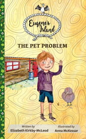 The Pet Problem【電子書籍】[ Elizabeth Kirkby-McLeod ]
