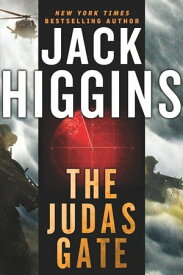 The Judas Gate【電子書籍】[ Jack Higgins ]