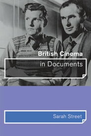 British Cinema in Documents【電子書籍】[ Sarah Street ]