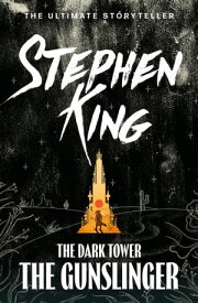 Dark Tower I: The Gunslinger (Volume 1)【電子書籍】[ Stephen King ]