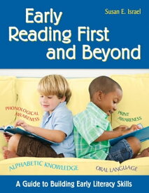 Early Reading First and Beyond A Guide to Building Early Literacy Skills【電子書籍】