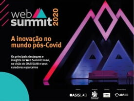 Web Summit 2020 Ed. 01 - A Inova??o no Mundo P?s-Covid【電子書籍】[ Lamonica Servi?os Editoriais ]