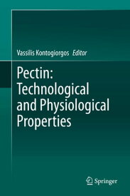 Pectin: Technological and Physiological Properties【電子書籍】