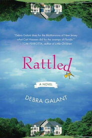 Rattled A Novel【電子書籍】[ Debra Galant ]