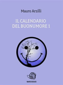 Il Calendario del Buonumore 1【電子書籍】[ Mauro Arzilli ]