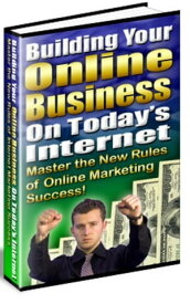 Building Your Online Business on Today's Internet!【電子書籍】[ Anonymous ]