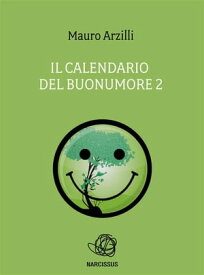 Il Calendario del Buonumore 2【電子書籍】[ Mauro Arzilli ]