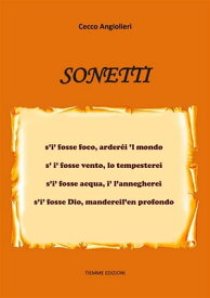Sonetti【電子書籍】[ Cecco Angiolieri ]