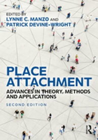 Place Attachment Advances in Theory, Methods and Applications【電子書籍】