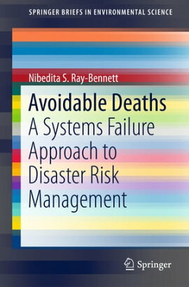 Avoidable Deaths A Systems Failure Approach to Disaster Risk Management