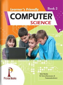 Learner’s Friendly Computer 2【電子書籍】[ Alok Shukla ]