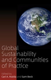 Global Sustainability and Communities of Practice【電子書籍】