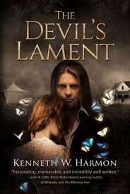 The Devil's Lament【電子書籍】[ Kenneth W. Harmon ]