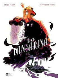 La Dansarina【電子書籍】[ Lillo Parra ]