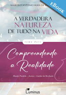 A Verdadeira Natureza de Tudo na Vida ー Tomo 2