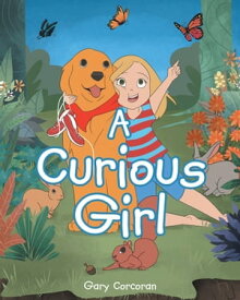 A Curious Girl【電子書籍】[ Gary Corcoran ]