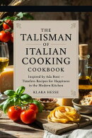 The Talisman of Italian Cooking Cookbook