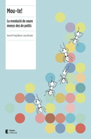 Mou-te! La revoluci? de seure menys des de petits【電子書籍】[ Anna M. Puig Ribera ]