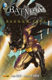 Batman: Arkham City, Band 1【電子書籍】[ Paul Dini ]