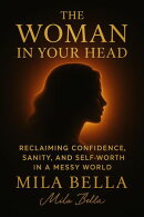 The Woman in Your Head
