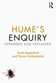 Hume's Enquiry Expanded and Explained【電子書籍】[ David Hume ]