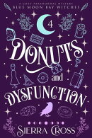 Donuts and Dysfunction