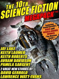 The 10th Science Fiction MEGAPACK?【電子書籍】[ David Gerrold ]