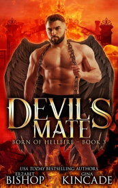 Devil's Mate Born of Hellfire, #3【電子書籍】[ Erzabet Bishop ]