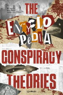 The Encyclopedia of Conspiracy Theories