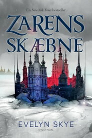 Zarens sk?bne【電子書籍】[ Evelyn Skye ]