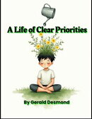 A Life of Clear Priorities