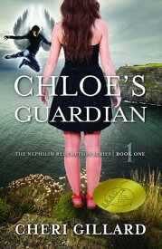 Chloe's Guardian【電子書籍】[ Cheri Gillard ]