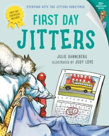 First Day Jitters【電子書籍】[ Julie Danneberg ]