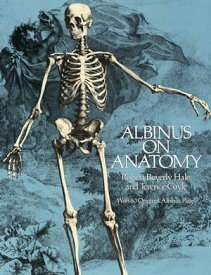 Albinus on Anatomy【電子書籍】[ Robert Beverly Hale ]