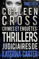 Thrillers judiciaires de Katerina Carter : Tomes 3 et 4
