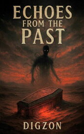 Echoes from the Past【電子書籍】[ Ibrahim Refaat ]