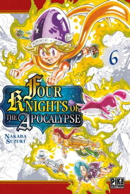 Four Knights of the Apocalypse T06【電子書籍】[ Nakaba Suzuki ]