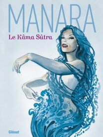 Le Kama Sutra【電子書籍】[ Milo Manara ]